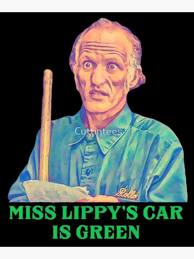Discover Miss Lippy’s Car is Green - Billy Madison Janitor Premium Matte Vertical Poster