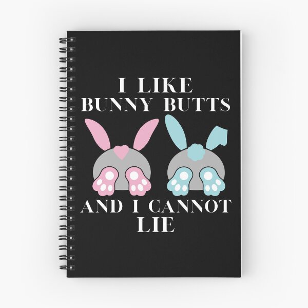 Item preview, Easter I Like Bunny Butts and I Cannot Lie designed and sold by MacAndMoose.