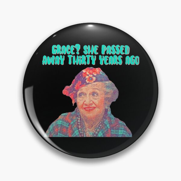 Item preview, Aunt Bethany - Grace? She passed away thirty years ago - Christmas Vacation designed and sold by Cuttintees.