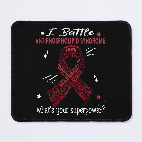 Item preview, Antiphospholipid Syndrome Warrior, I Battle Antiphospholipid Syndrome What's Your Superpower? designed and sold by Greggwillard.