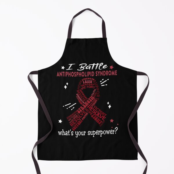 Item preview, Antiphospholipid Syndrome Warrior, I Battle Antiphospholipid Syndrome What's Your Superpower? designed and sold by Greggwillard.
