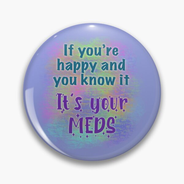 Item preview, Happy Meds designed and sold by Black-Orc.