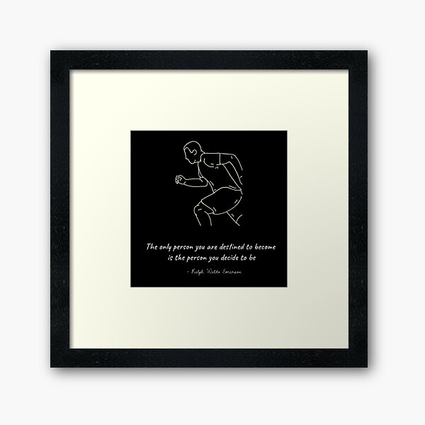 Item preview, The only Person you are destined to become is the Person you decide to be - Ralph Waldo Emerson. Graphic Image of Male Athlete running. designed and sold by PompanoTShirts.
