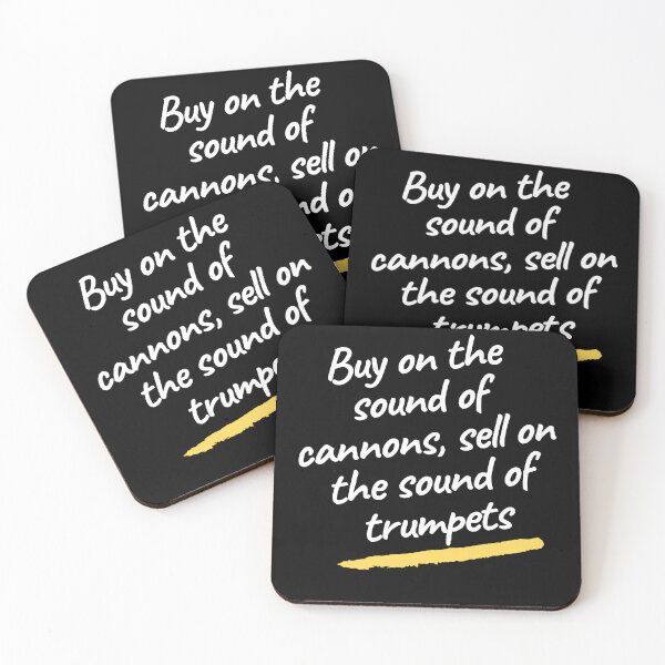 Item preview, Buy on the sound of cannons sell on the sound of trumpets | war trader quotes  designed and sold by wear4gamers.