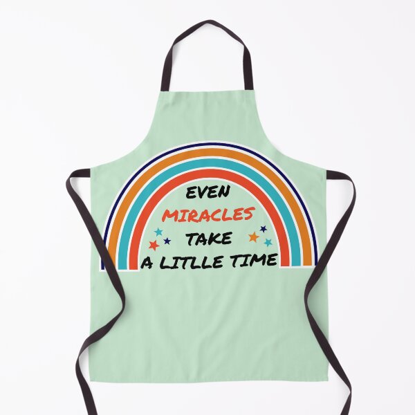 Item preview, Even miracles take a little time designed and sold by i-cottagedesign.