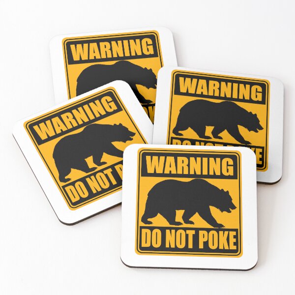 Item preview, Don't poke the bear warning sign designed and sold by AnhThaii.