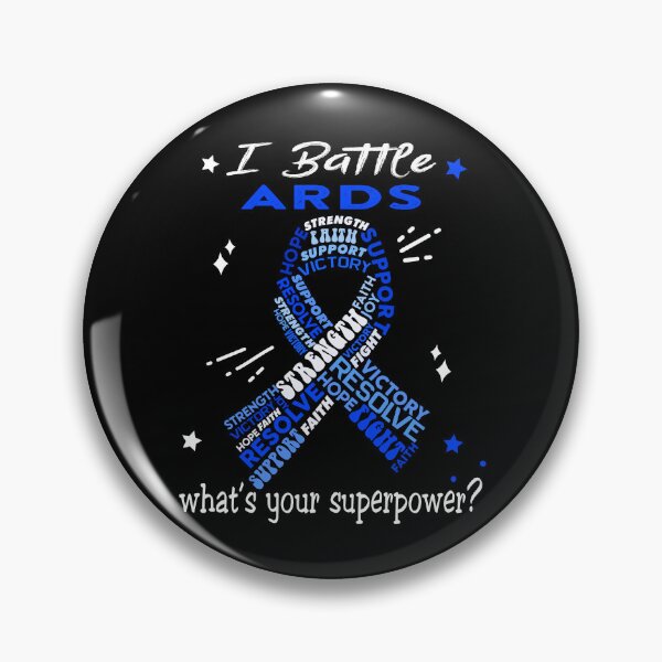 Item preview, ARDS Warrior, I Battle ARDS What's Your Superpower? designed and sold by Greggwillard.