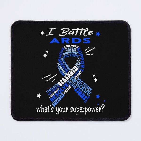 Item preview, ARDS Warrior, I Battle ARDS What's Your Superpower? designed and sold by Greggwillard.