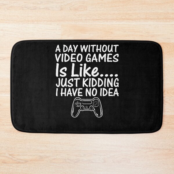 Item preview, A Day Without Video Games Funny Video Gamer Gift designed and sold by 3colors3.
