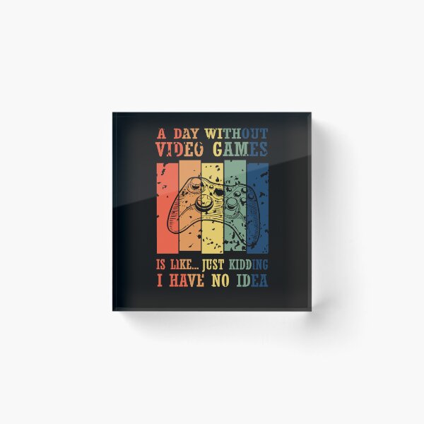 Item preview, A Day Without Video Games Funny Video Gamer Gift designed and sold by 3colors3.