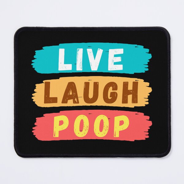 Item preview, Live Laugh Poop - Colorful Retro Typography | Funny Humor Memes designed and sold by Delandor.