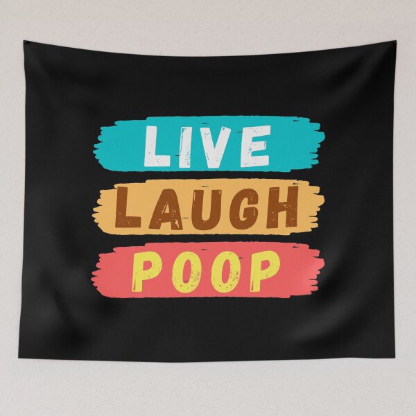 Item preview, Live Laugh Poop - Colorful Retro Typography | Funny Humor Memes designed and sold by Delandor.