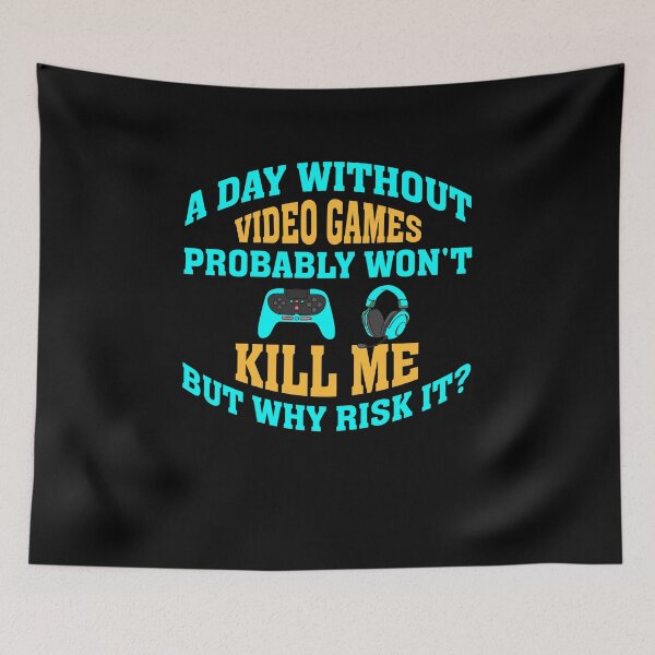 Item preview, A Day Without Video Games Funny Video Gamer Gift designed and sold by 3colors3.