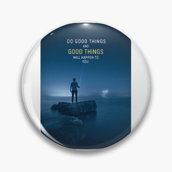 Item preview, Do Good Things  designed and sold by Rdfhwfqh.