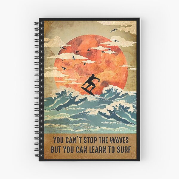Item preview, You Can't Stop The Waves But You Can Learn To Surf designed and sold by aevseeva90.