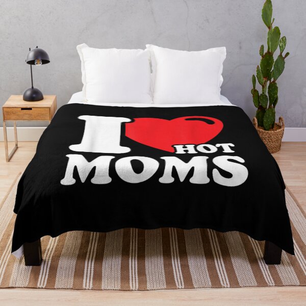 Item preview, I Love Hot Moms Funny Mom Lover I Love Hot Moms designed and sold by tomekae.