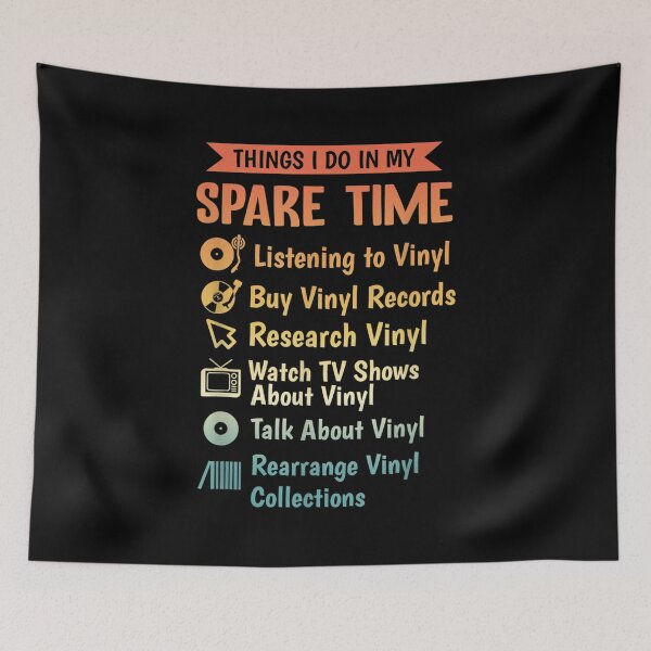 Item preview, Addicted To Vinyl Things I Do In My Spare Time Vinyl  designed and sold by 77tara.