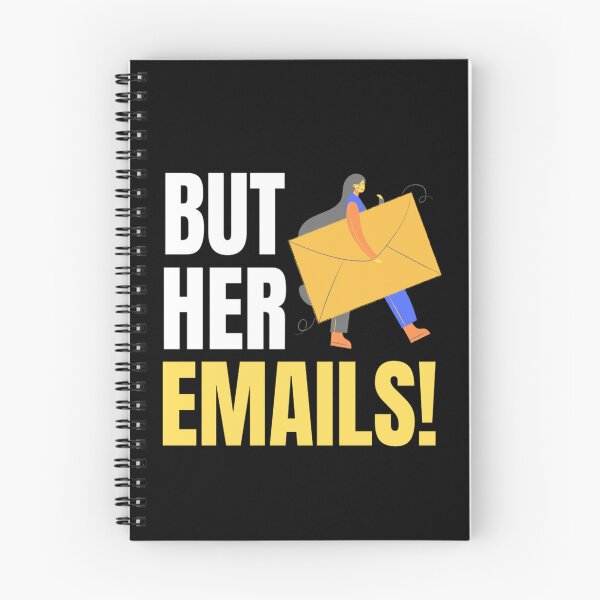 Item preview, But Her Emails Funny Political Meme | Trending Funny Political Memes 2022 designed and sold by chetan786.