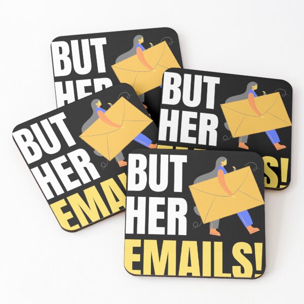 Item preview, But Her Emails Funny Political Meme | Trending Funny Political Memes 2022 designed and sold by chetan786.