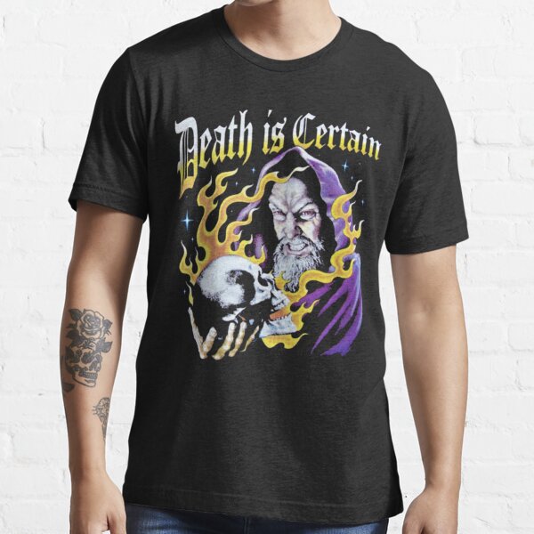 Death is certain t shirt Clearance