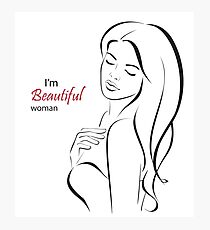 I'm beautiful woman Photographic Print