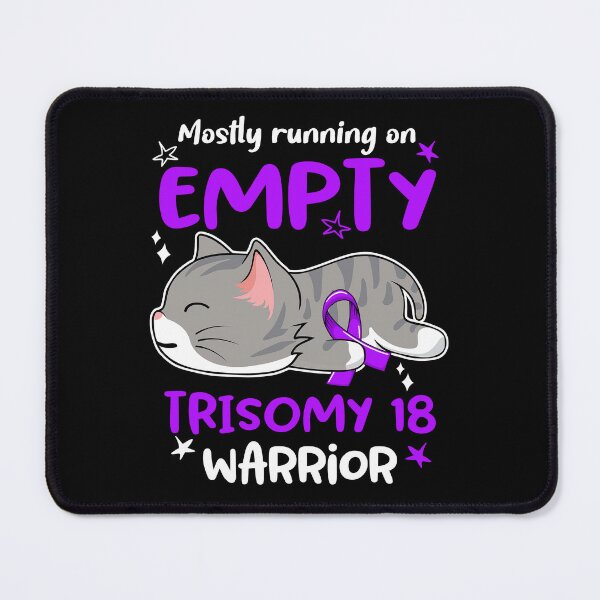 Item preview, Trisomy 18 Awareness, Mostly Running on Trisomy 18 Warrior designed and sold by Tammyilaria.