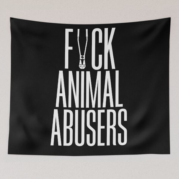 Item preview, F_ck Animal Abusers designed and sold by Peter H.