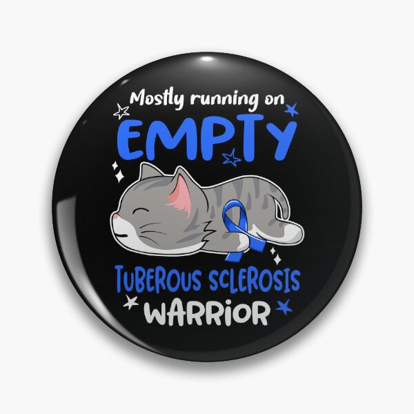 Item preview, Tuberous Sclerosis Awareness, Mostly Running on Tuberous Sclerosis Warrior designed and sold by Tammyilaria.