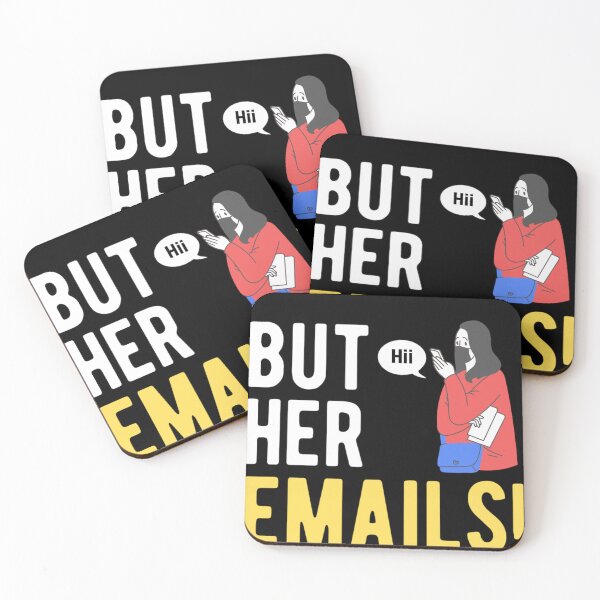 Item preview,  But Her Emails Funny Political Meme | Trending Funny Political Memes 2022 designed and sold by chetan786.