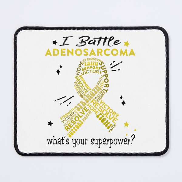 Item preview, Adenosarcoma Warrior, I Battle Adenosarcoma What's Your Superpower? designed and sold by Greggwillard.