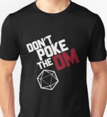 Don't Poke the DM Unisex T-Shirt