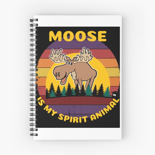 Item preview, Moose is my spirit animal... designed and sold by Kevin Lehner.