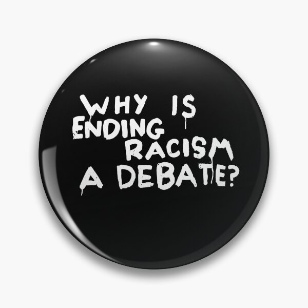 Item preview, WHY IS ENDING RACISM A DEBATE? - 2.0 designed and sold by EqualiTEEZ.