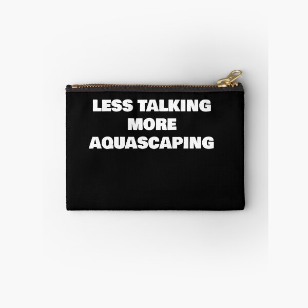 Item preview, LESS TALKING MORE AQUASCAPING designed and sold by joebrad.