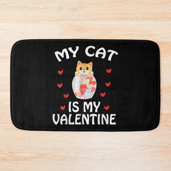 Item preview, Valentine's Day Gift For Cats Lovers My Cat Is My Valentine  designed and sold by 77tara.