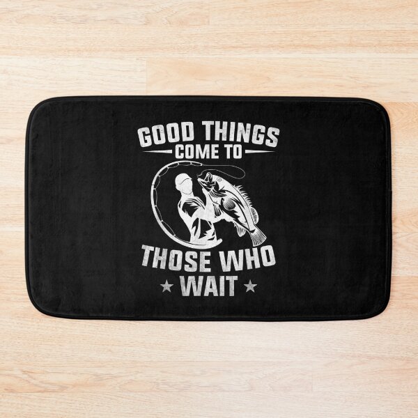 Item preview, Good Thing Come To Those Who Wait Funny Ice Fly Fishing  designed and sold by 77tara.