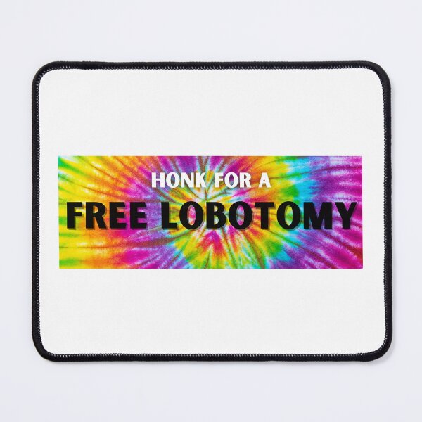 Item preview, Honk for a Free Lobotomy Bumper Sticker designed and sold by hyperfocusrach.