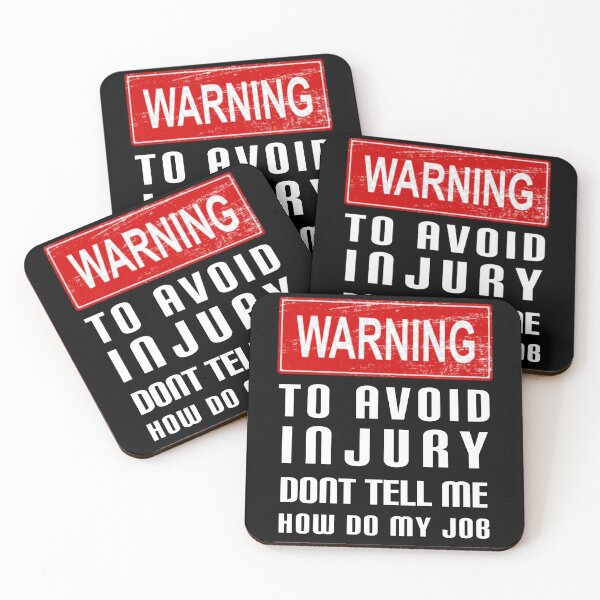 Item preview, To avoid injury don't tell how do my job. designed and sold by Umiska.