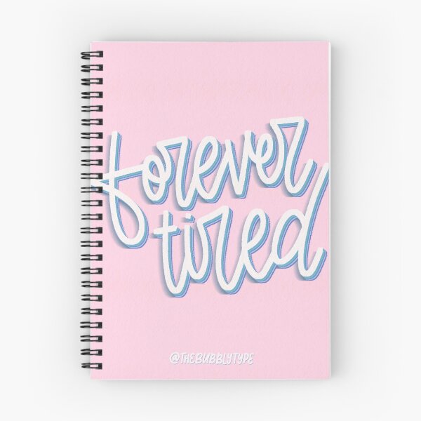 Item preview, Forever Tired - Relatable Quote PINK designed and sold by TheBubblyType.