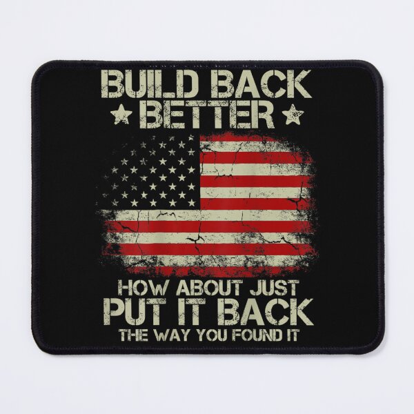 Item preview, Mens Instead Of Build Back Better How About Just Put It Back designed and sold by Donatella10xx.