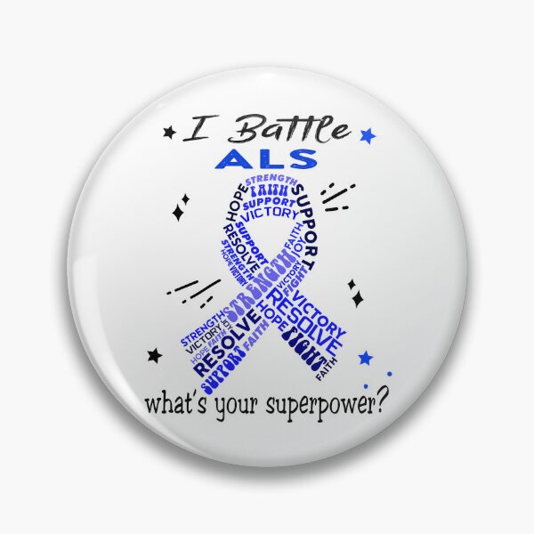Item preview, ALS Warrior, I Battle ALS What's Your Superpower? designed and sold by Greggwillard.