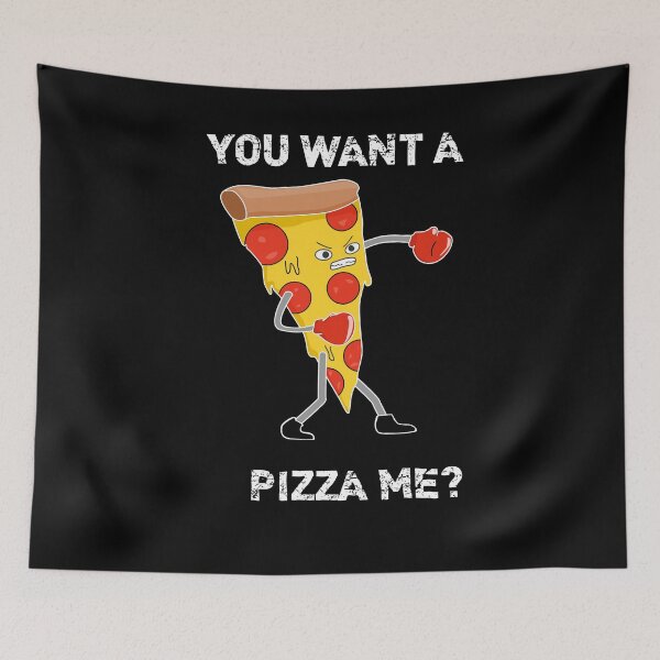 Item preview, You Want A Pizza Me? Pun Sarcastic Funny Saying Food Pizza designed and sold by Minnesnowta.