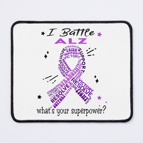 Item preview, ALZ Warrior, I Battle ALZ What's Your Superpower? designed and sold by Greggwillard.