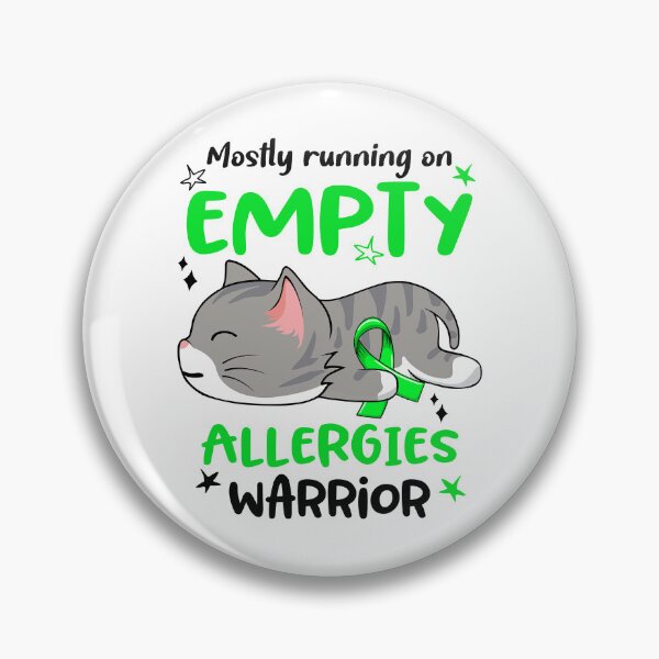 Item preview, Allergies Awareness, Mostly Running on Allergies Warrior designed and sold by Tammyilaria.