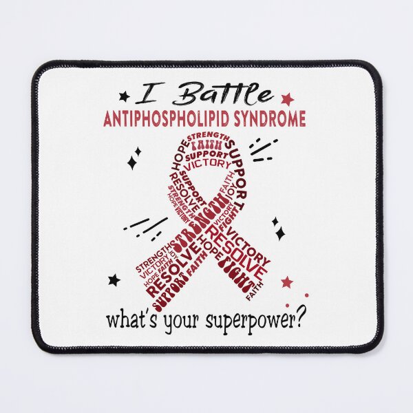 Item preview, Antiphospholipid Syndrome Warrior, I Battle Antiphospholipid Syndrome What's Your Superpower? designed and sold by Greggwillard.