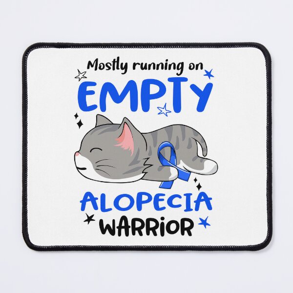 Item preview, Alopecia Awareness, Mostly Running on Alopecia Warrior designed and sold by Tammyilaria.