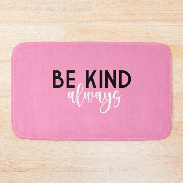Item preview, Be kind, always designed and sold by safiaraoof.