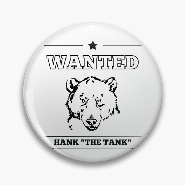 Item preview, Hank the Tank Bear - Wanted Poster Design designed and sold by dschiffer12.
