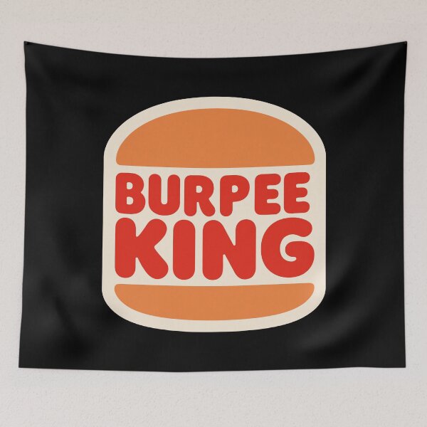 Item preview, Burpee King designed and sold by bluedog725.