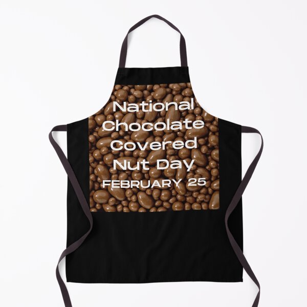 Item preview, NATIONAL CHOCOLATE COVERED NUT DAY - HOLIDAY: FEBRUARY 25 (25th February) Collection designed and sold by Outrageous24.